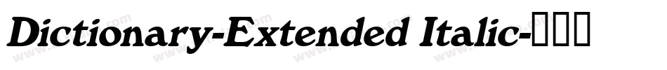 Dictionary-Extended Italic字体转换